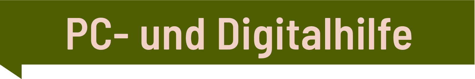 Grüne Fahne mit der Aufschrift PC- und Digitalhilfe